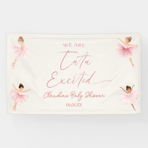 Wir sind Tutu aufgeregt Ballerina Ballet Baby Dusc Banner