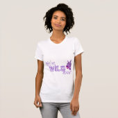 Wir sind über das Teilen der Sorgfalt WILD! T-Shirt (Vorne ganz)