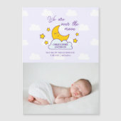 Wir sind über dem Mond Baby Foto Geburtserklärung Magnetkarte (Vorderseite)