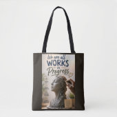 Wir sind Werke in Arbeit Tasche (Vorderseite)