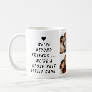 Wir sind wie eine wirklich kleine Gang Lustige F Kaffeetasse