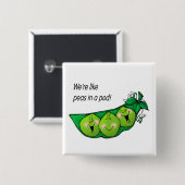 wir sind wie Erbsen in einem Button (Vorne & Hinten)