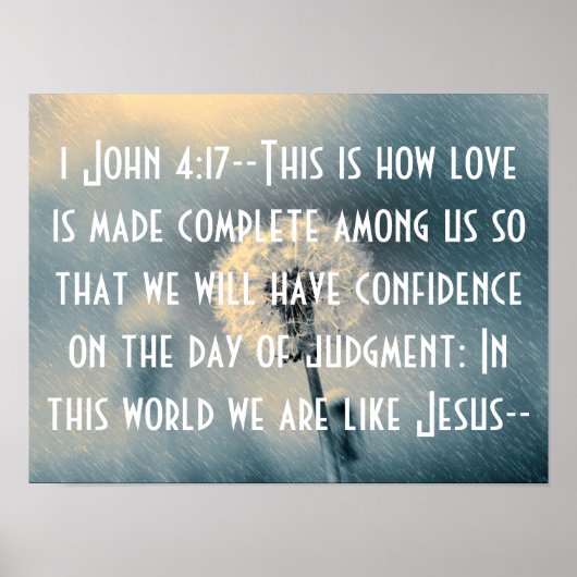 Wir sind wie Jesus Bible Vers 1 John 4:17 Poster (Vorne)