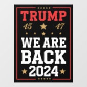 Wir sind zurück Trump USA Flag Wahlsieger 47. 45 Fensteraufkleber (Blatt)