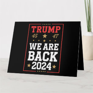 Wir sind zurück Trump USA Flag Wahlsieger 47. 45 Karte