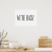 Wir sind zurück Weiß Poster (Küche)