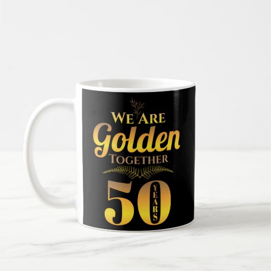 Wir sind zusammen - 50 Jahre - 50. Jahrestag Kaffeetasse (Links)