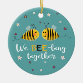 Wir sind zusammen mit Bienen & bilderromantisch. Keramik Ornament