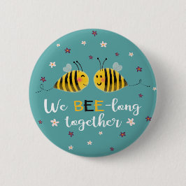 Wir sind zusammen mit Bienen und Blume Valentine Button