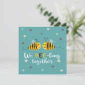 Wir sind zusammen mit Bienen und Blume Valentine Karte (Stehend Vorderseite)