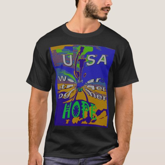 Wir sind zusammen stärker witzig USA Hope Patterns T-Shirt (Vorderseite)
