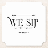 Wir Sip Wine Club Custom Wappen Anspruchsvoll Untersetzer (Vorderseite)