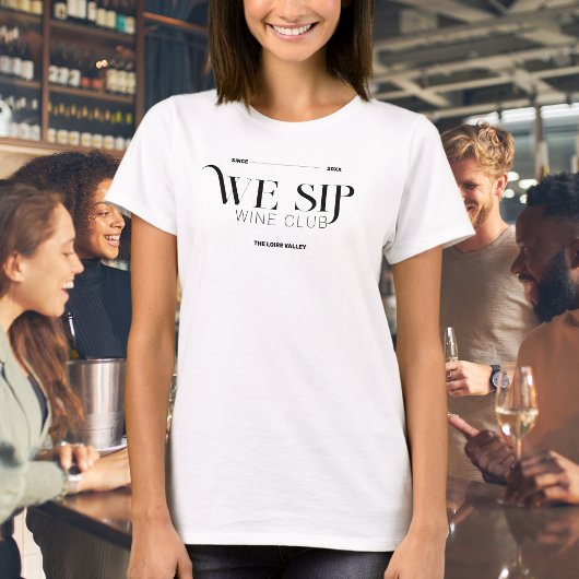 Wir Sip Wine Club Custom Wappen Mitglieder T - Shi T-Shirt