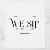 Wir Sip Wine Club Custom Wappen Weinetikett (Einzelnes Label)