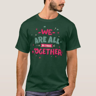 Wir sitzen alle im selben Boot T-Shirt
