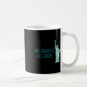 Wir sollten uns alle kümmern kaffeetasse