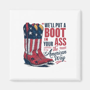 Wir stecken einen Stiefel in dein Western Cowgirl Magnet