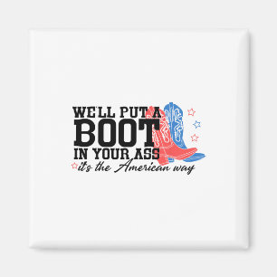 Wir stecken einen Stiefel in dein Western Cowgirl Magnet