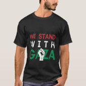 Wir stehen für Gaza, das freie Palästina, Faust, S T-Shirt (Vorderseite)