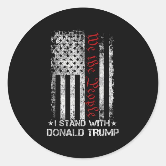 Wir stehen mit der Flagge Donald Trumps der USA Runder Aufkleber (Vorderseite)