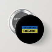 Wir stehen mit der Ukraine 1 Button (Vorne & Hinten)