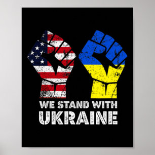 Wir stehen mit der Ukraine Amerika steht mit der U Poster