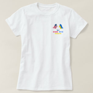 Wir stehen mit der Ukraine zur Unterstützung des T T-Shirt