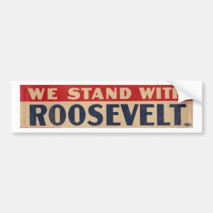 "Wir stehen mit Roosevelt" Autoaufkleber