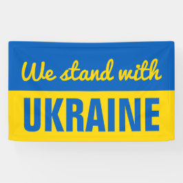 Wir stehen mit ukrainischer Flagge Banner