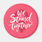 Wir stehen zusammen magnet (Vorne)