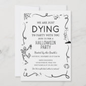 Wir sterben mit Party Halloween-Party Einladung (Vorderseite)