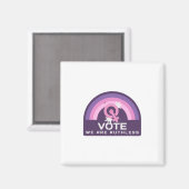 Wir stimmen unbarmherzig magnet (Vorderseite/Rückseite)