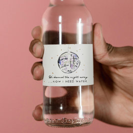 Wir tanzten jetzt, ich brauche Wasserdisco Ball Wa Wasserflaschenetikett