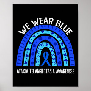 Wir tragen Blau für Ataxia Telangiectasia Awarenes Poster