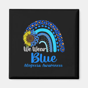 Wir tragen Blaue Alopecia Awareness Rainbow Magnet