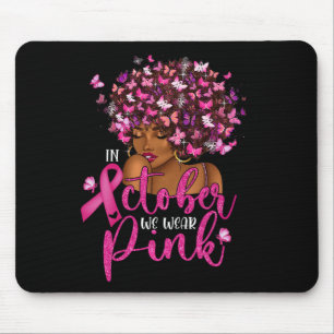 Wir tragen ein pinkfarbenes schwarzes weibliches B Mousepad