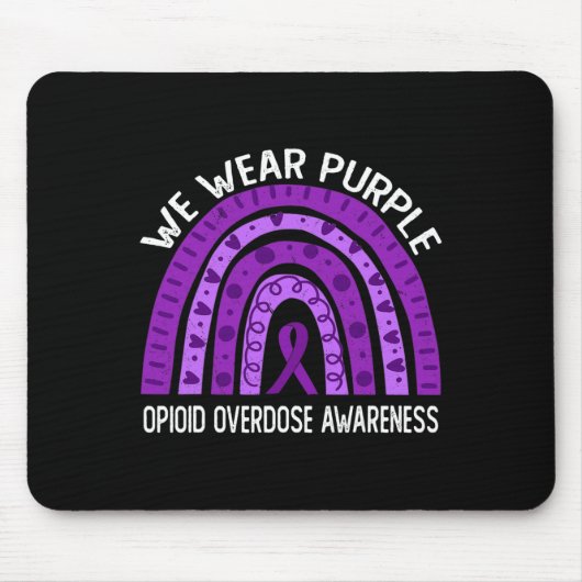 Wir tragen Lila Regenbogen bei Opioid-Überdosierun Mousepad (Vorne)