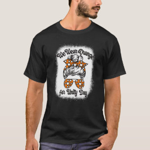 Wir tragen Orange für Unity Day Anti Bullying Mess T-Shirt