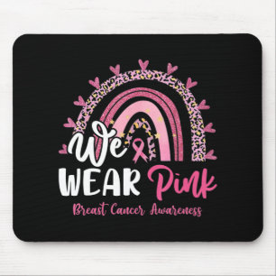 Wir tragen Pink Leopard Rainbow Breast Cancer Awar Mousepad