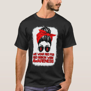 Wir tragen Red for Red Ribbon Week Awareness Messy T-Shirt