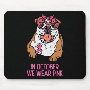 Wir tragen rosa englische Bulldogge Brustkrebsbewu Mousepad