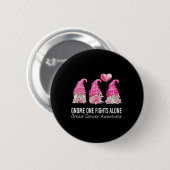 Wir tragen rosa Gnome Brustkrebs-Bewusstsein Button (Vorne & Hinten)