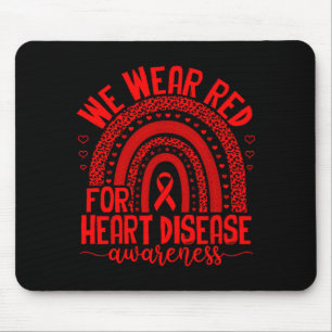 Wir tragen Rot für das Bewusstsein für Herzkrankhe Mousepad
