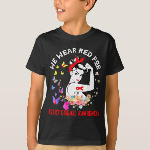 Wir tragen Rot für das Bewusstsein für Herzkrankhe T-Shirt