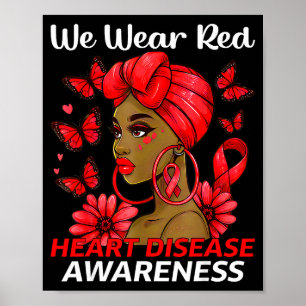 Wir tragen rotes Herz-Krankheit-Bewusstsein Afro F Poster