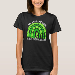 Wir tragen Zitronengrün für das Williams-Syndrom-B T-Shirt