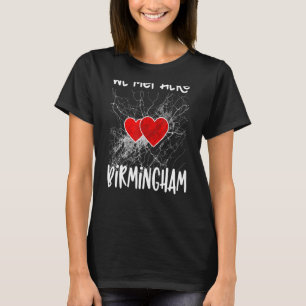 Wir treffen hier Birmingham Alabama Hearmap T-Shirt