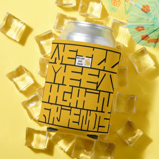 Wir treffen uns wieder, Freunde Dosenkühler (In Situ Sommer)