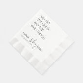 Wir trinken Essenstanz - Moderne Hochzeit Serviette (Ecke)