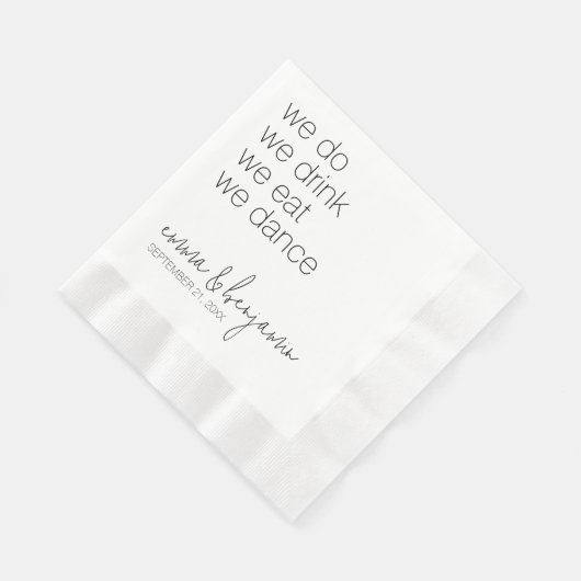 Wir trinken Essenstanz - Moderne Hochzeit Serviette (Ecke)